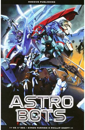 Astrobots (2nd Series) 1A published by Massive with cover art by Phillip Knott