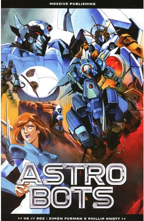 Astrobots (Vol. 2) 2A published by Massive with cover art by Phillip Knott