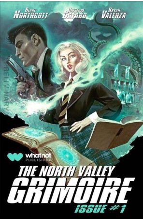 The North Valley Grimoire 1A published by WhatNot with cover art by Fay Dalton