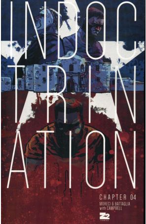 Indoctrination 4 published by Z2 with cover art by Matt Battaglia