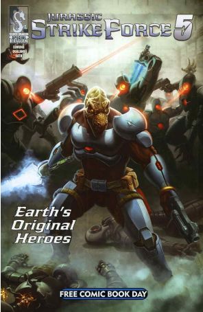 Jurassic Strike Force 5 FCBD 2012 published by Silver Dragon with cover art by Mike Capprotti