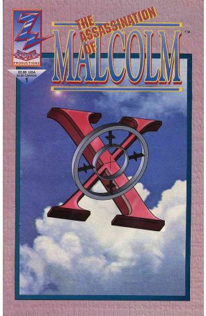 The Assassination of Malcolm X 1 published by Comic Zone