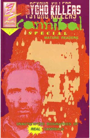 Psycho Killers Cannibal Special 1 published by Comic Zone