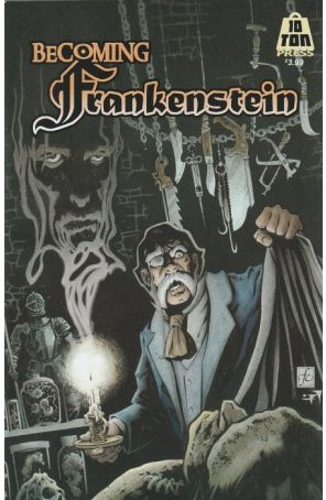 Becoming Frankenstein 5 published by 10 Ton with cover art by Frank Cirocco