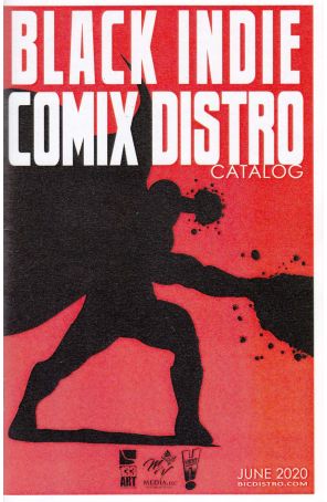 Black Indie Comix Distro Catalog (2020) 6 published by 133 Art