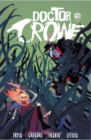 Doctor Crowe 2 published by 215 Ink with cover art by Felipe Cunha