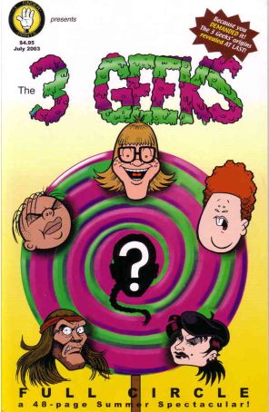 3 Geeks: Full Circle 1 published by 3 Finger Prints with cover art by Rich Koslowski
