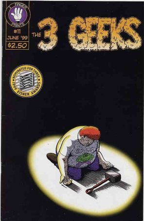 The 3 Geeks 11 published by 3 Finger Prints with cover art by Rich Koslowski