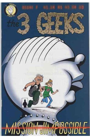 The 3 Geeks 7 published by 3 Finger Prints with cover art by Rich Koslowski