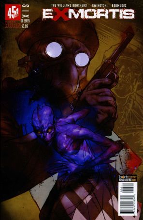 Exmortis 6 published by 451 Media Group with cover art by Ben Oliver