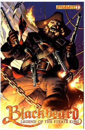 Blackbeard: Legend of the Pyrate King #1A VF/NM; Dynamite | Pirate - we combine