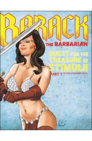 Barack the Barbarian Volume #1: Quest for the Treasure of Stimuli #1D VF/NM; Dev