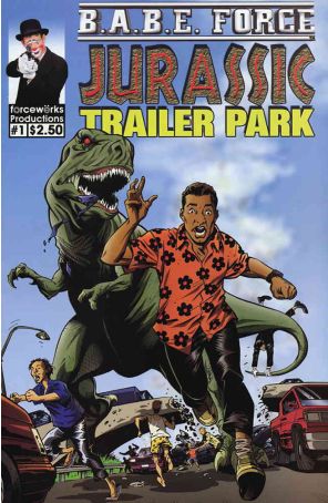 B.A.B.E. Force: Jurassic Trailer Park #1 VF ; Forcewerks comic book