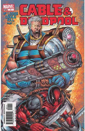 Cable/Deadpool #1 published by Marvel with cover art by Rob Liefeld