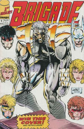 Brigade (Mini-Series) #1 published by Image with cover art by Rob Liefeld