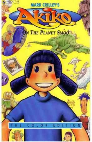 Akiko on the Planet Smoo: The Color Edition #1 VF; Sirius | Mark Crilley - we co