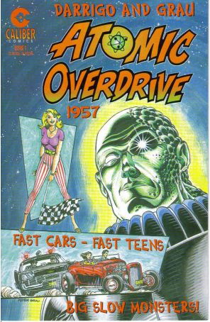 Atomic Overdrive #1 VF ; Caliber comic book