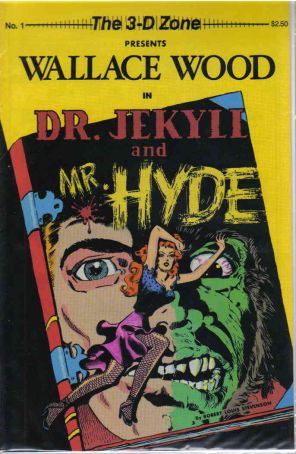 3-D Zone, The #1 VG; 3-D Zone | low grade - Jekyll & Hyde by Wally Wood - we com