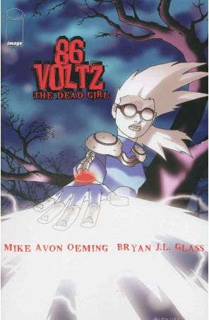 86 Voltz: The Dead Girl #1 VF ; Image comic book