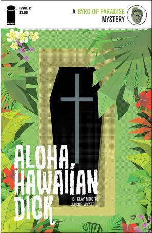 Aloha, Hawaiian Dick #2 VF ; Image comic book