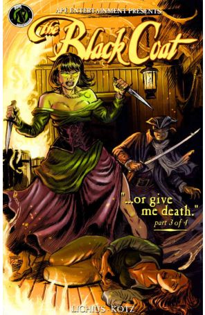 Black Coat, The: Or Give Me Death #3 VF ; Ape comic book