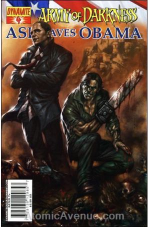 Army of Darkness: Ash Saves Obama #4B VF ; Dynamite comic book